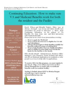 Continuing Education: How to Make Sure VA and Medicaid Benefits Work for Both the Resident and the Facility @ Nampa Civic Center